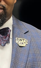 Load image into Gallery viewer, Anti-"Can’t" Black & Gold Lapel Pin