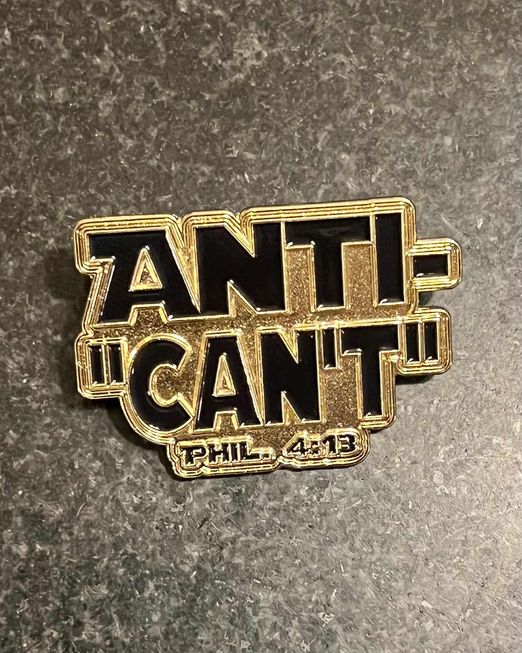 Anti-"Can’t" Black & Gold Lapel Pin