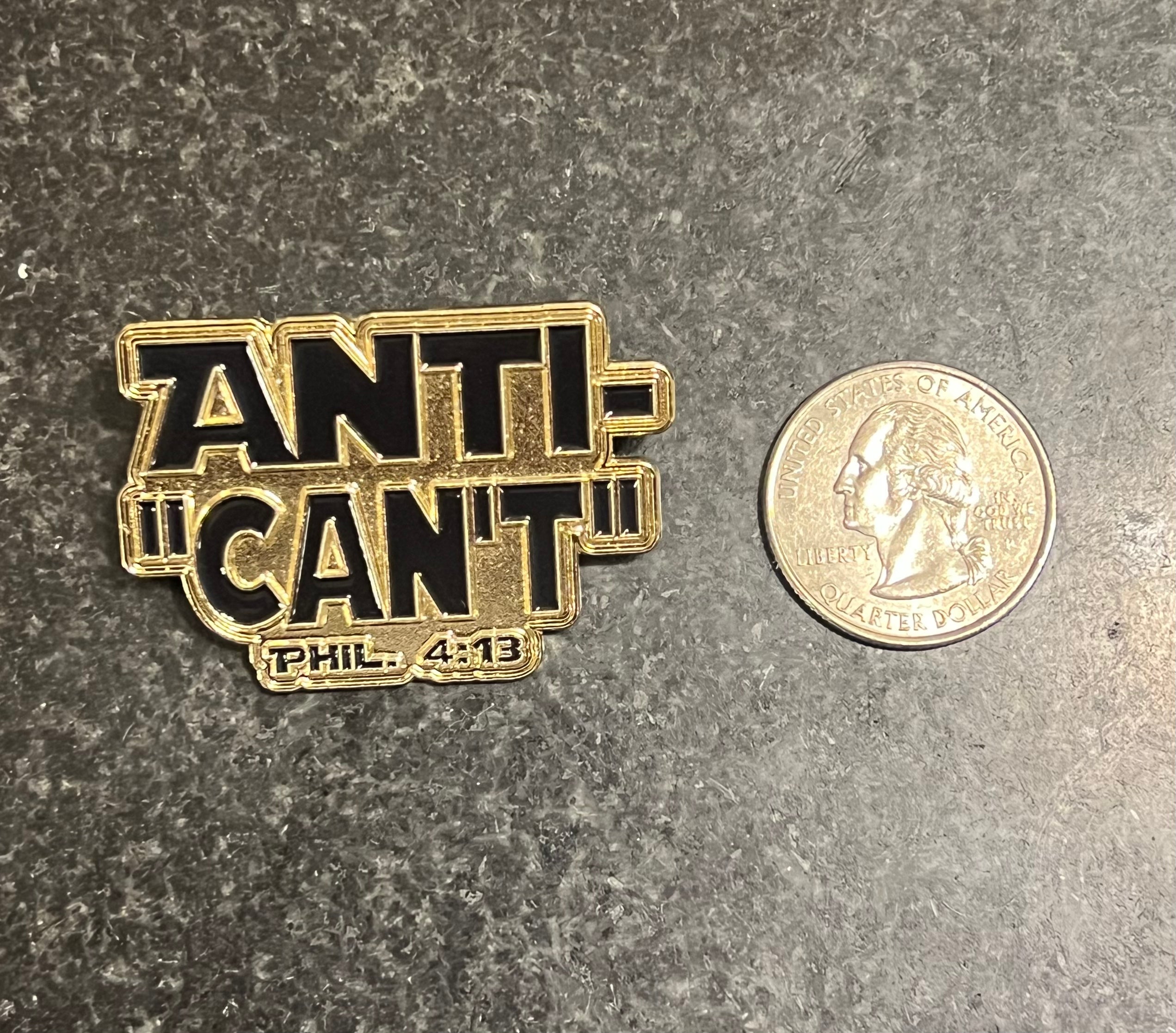 Anti-"Can’t" Black & Gold Lapel Pin