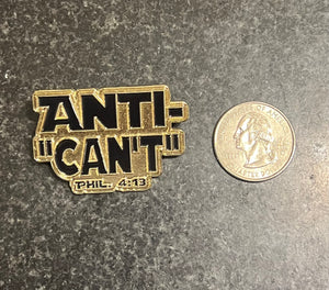 Anti-"Can’t" Black & Gold Lapel Pin